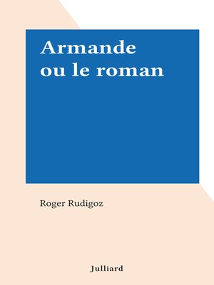 cover image of Armande ou le roman